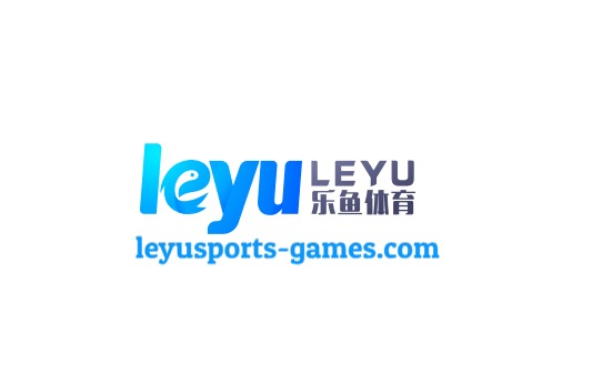 乐鱼官网 - Leyu中国官方首页